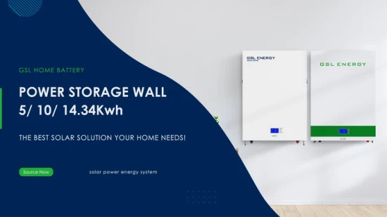 Gsl Energy Off Grid Energiespeicher Powerwall 48V 5kwh 10kwh 100ah 200ah Sistema solare domestico LiFePO4 Batterie